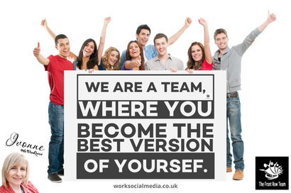 Become the best version of yourself The Front Row Team VivaMK